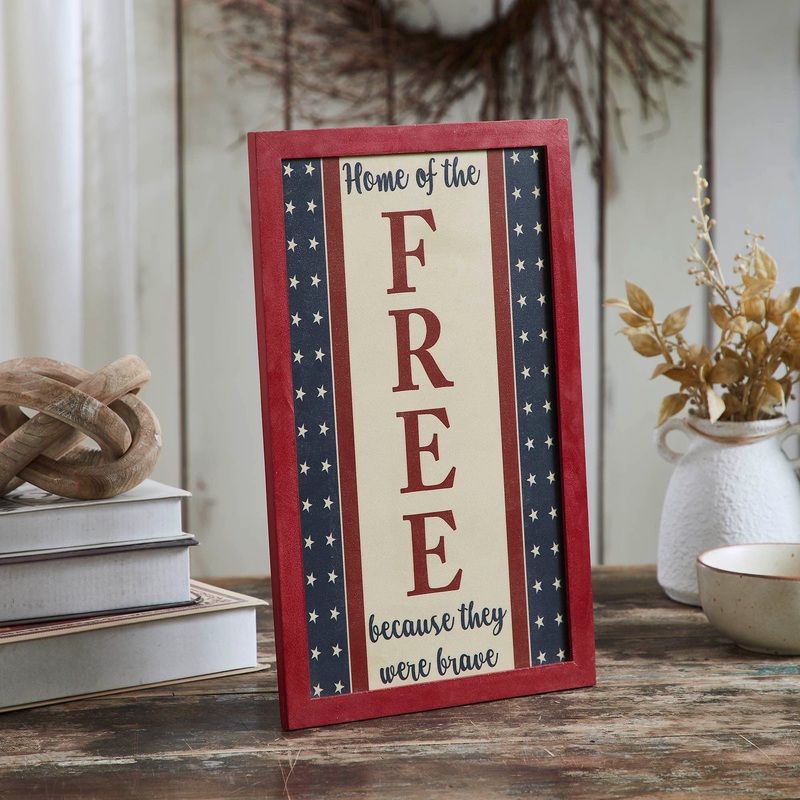 Home Of The Free Because They Were Brave MDF Wall Sign 16×10