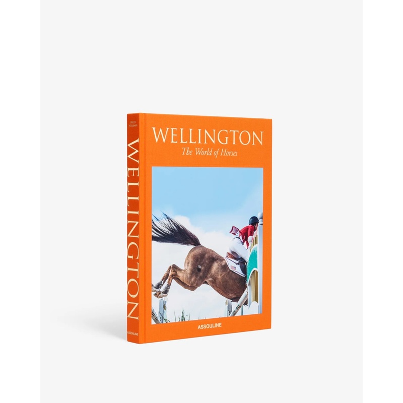 Wellington: The World of Horses
