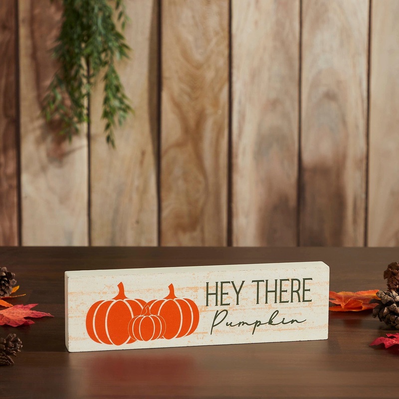 Hey There Pumpkin Cream Base MDF Sign 3×10