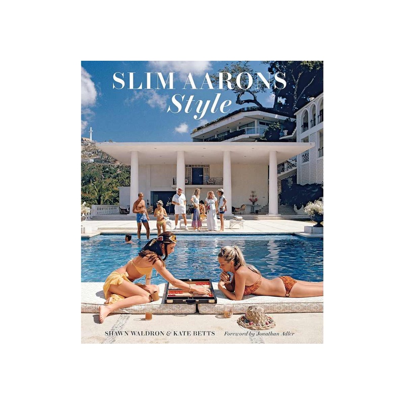 SLIM AARONS: STYLE